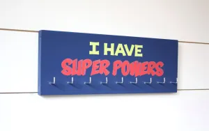 Medal Holder - I Have Super Powers - Medium