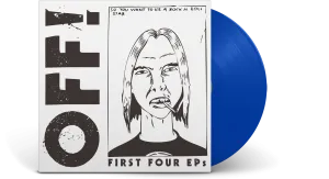 OFF! : First Four EPs (Blue Vinyl )